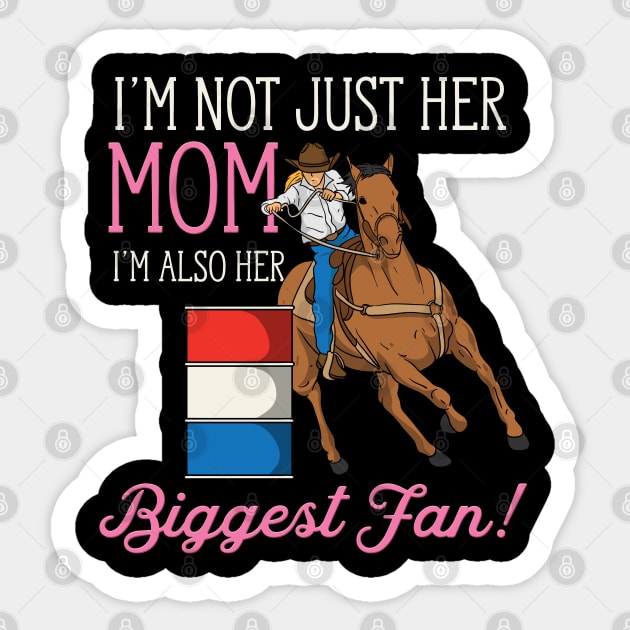 I'm Not Just Her Mom I'm Also Her Biggest Fan Sticker by maxdax